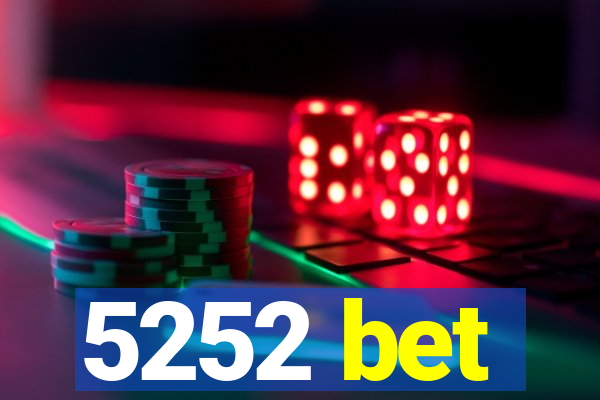 5252 bet